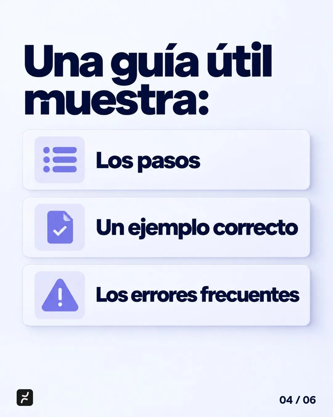 Una guía útil muestra: Los pasos. Un ejemplo correcto. Los errores frecuentes.
