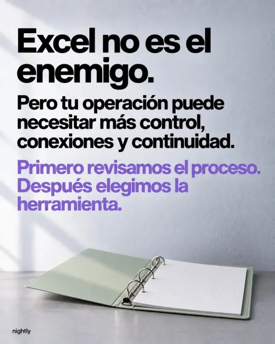 Excel no es el enemigo. Pero tu operación puede necesitar más control, conexiones y continuidad. Primero revisamos el proceso. Después elegimos la herramienta.